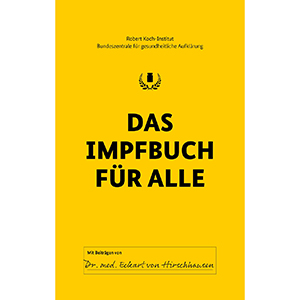 Impfwissen kompakt: Das Impfbuch für Alle