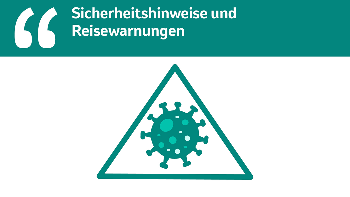 Sicherheitshinweise und Reisewarnungen.