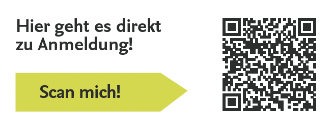 Grafik mit einem QR-Code zur Anmeldung. Links steht der Text 'Hier geht es direkt zu Anmeldung!' sowie ein gelber Pfeil mit der Aufschrift 'Scan mich!'. Rechts befindet sich der QR-Code.